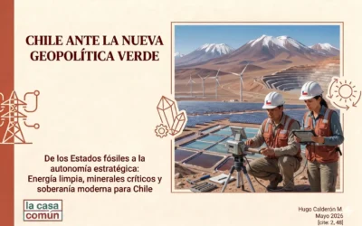 Geopolítica climática y autonomía energética: Oportunidades y peligros para Chile